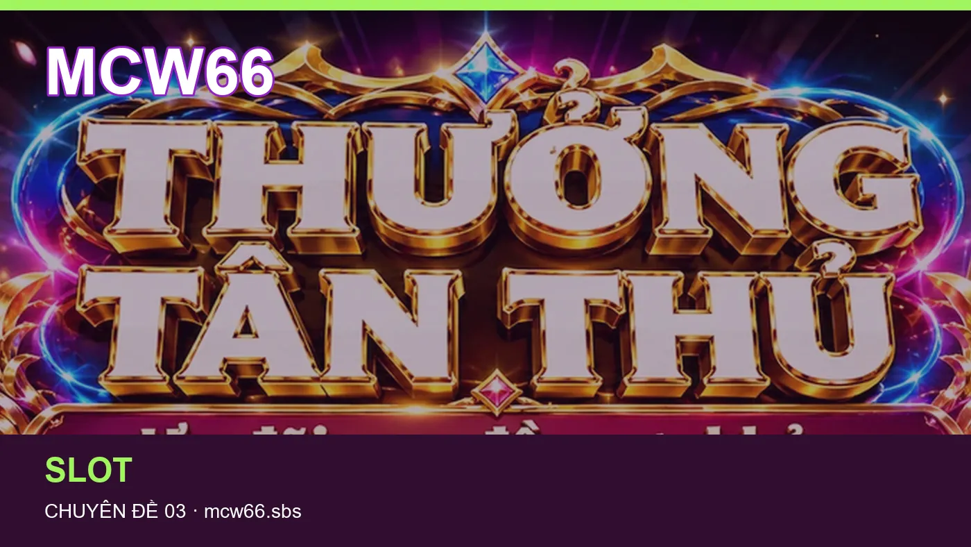 Bảo vệ dữ liệu cá nhân khi tìm hiểu Slot tại MCW66
